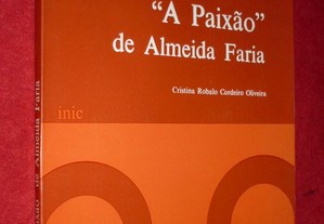 "A paixão" de Almeida Faria - Cristina Cordeiro