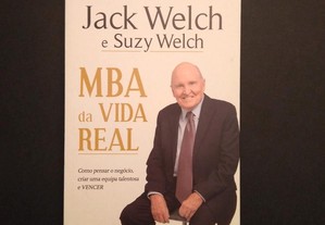 Jack Welch - Suzy Welch - MBA da Vida Real