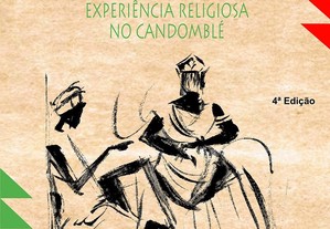 A Experiência dos Orixás: Um estudo sobre a experiência religiosa no Candomblé