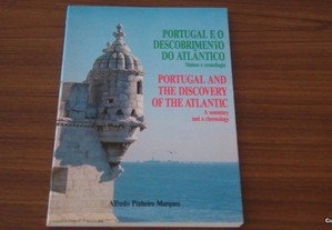 Portugal e o Descobrimento do Atlântico Síntese e Cronologia de Alfredo Pinheiro Marques