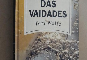 "A Fogueira das Vaidades" de Tom Wolfe