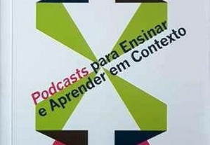 Podcasts para Ensinar e Aprender em Contexto