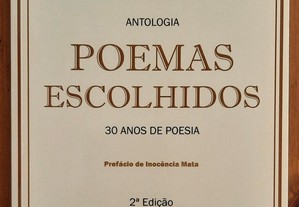 Poemas Escolhidos - Antologia. 30 Anos de Poesia