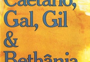 Caetano, Gal, Gil & Bethânia - Caetano, Gal, Gil & Bethânia