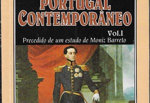 Oliveira Martins. Portugal Contemporâneo. Vol. 1. Precedido de um estudo de Moniz Barreto.