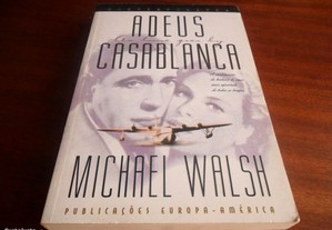 "Adeus Casablanca" de Michael Walsh