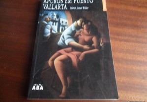 "Apuros em Puerto Vallarta" de Robert James Waller