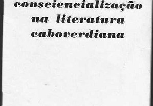 Onésimo Silveira. Consciencialização na Literatura Caboverdiana. (1963).