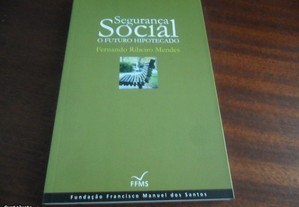 Segurança Social - O Futuro Hipotecado de Fernando