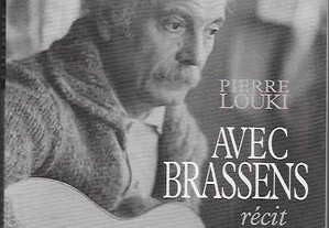 Pierre Louki. Avec Brassens.