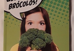 Livro: Mãe, quero mais brócolos! (DECO PROTESTE)