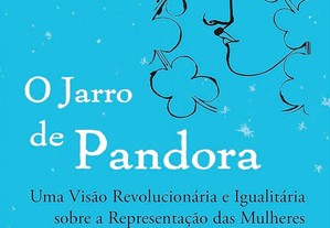 O jarro de Pandora: Uma visão revolucionária e igualitária