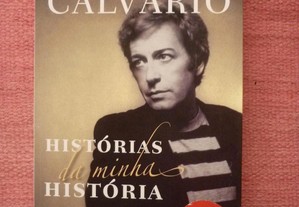 António Calvário, Histórias da minha história