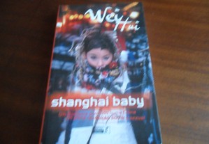 "Shanghai Baby" de Wei Hui - 1ª Edição de 2002