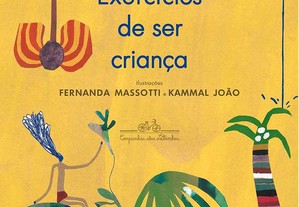 Exercícios de ser criança de Manoel de Barros