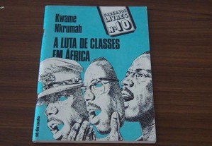 A Luta de Classes em África de Kwame Nkrumah