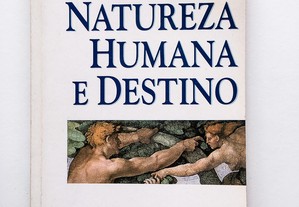 Natureza Humana e Destino