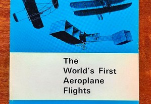 livro: "The world's first aeroplane flights (1903-1908) and earlier attemps to fly"
