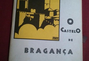 António José Teixeira-O Castelo de Bragança-s/d