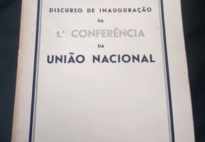 Discurso de Inauguração da 1. Conferência da União Nacional - O Pensamento de Salazar
