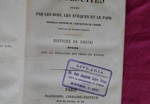 Les Jésuites. Jugés par les Rois, les Évéques et le Pape. 1857