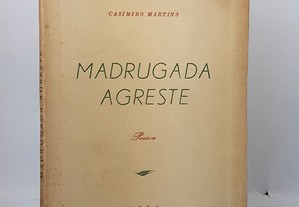 POESIA Casimiro Martins // Madrugada Agreste 1959