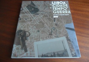 "Lisboa, uma Cidade em Tempo de Guerra" de Margarida de Magalhães Ramalho - 1ª Edição de 2012