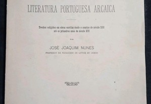 Florilégio da Literatura Portuguesa Arcaica - José Joaquim Nunes