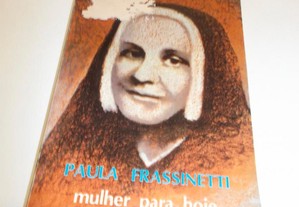Paula Frassinetti mulher para hoje (inclui portes)