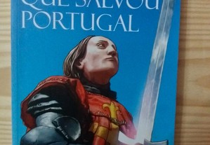 O Santo que salvou Portugal