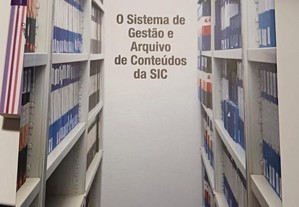 O Sistema de Gestão e Arquivo de Conteúdos da SIC