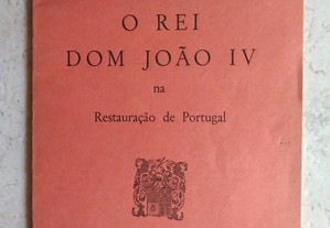 O Rei D. João IV na restauração de Portugal