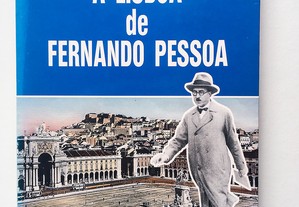 A Lisboa de Fernando Pessoa