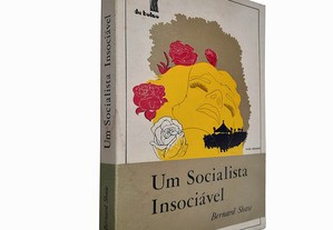 Um socialista insociável - Bernard Shaw