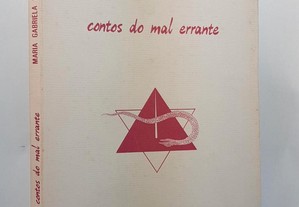 Maria Gabriela Llansol // Contos do Mal Errante 1986