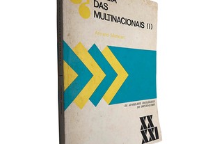 A teia das multinacionais (Volume I) - Armand Mattelart
