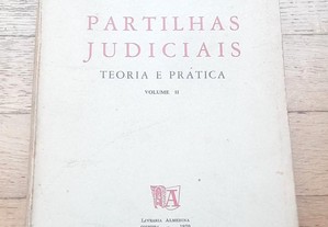 Partilhas Judiciais, Teoria e Prática, Vol. II, de João António Lopes Cardoso