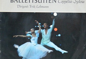 Disco Vinil Delibes Ballettsuiten Copélia.Sylvia