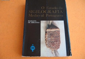 O Estudo da Sigilografia Medieval Portuguesa - 1983