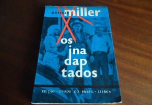 "Os Inadaptados" de Arthur Miller - 1ª Edição s/d