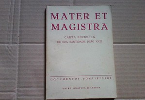 Mater et Magistra : carta encíclica de sua Santidade o Papa João XXIII