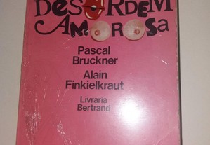 "A Nova Desordem Amorosa" de Pascal Bruckner e Alain Finkielkraut