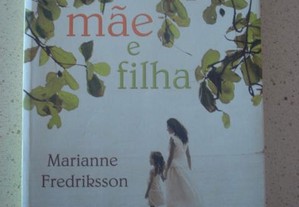 Marianne Fredriksson Mãe e filha