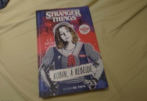 Stranger Things - Robin, a Rebelde (Portuguese Edition) A. R. Capetta
