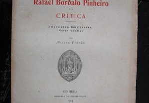 Rafael Bordallo Pinheiro e a Crítica por Julieta F