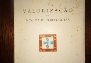 Valorização da Mocidade Portuguesa.