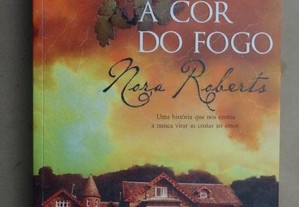 "A Cor do Fogo" de Nora Roberts - 1ª Edição