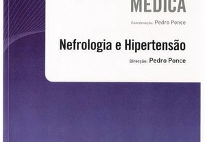 Manual de Terapêutica Médica - Nefrologia e Hipertensão de Pedro Ponce
