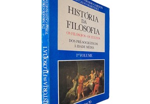 História da filosofia (Volume I - Do Pré-Socráticos à Idade Media) - Juan Manuel Navarro Cordon / Tomas Calvo Martinez