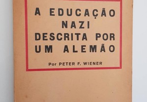 A Educação Nazi descrita por um alemão 1943